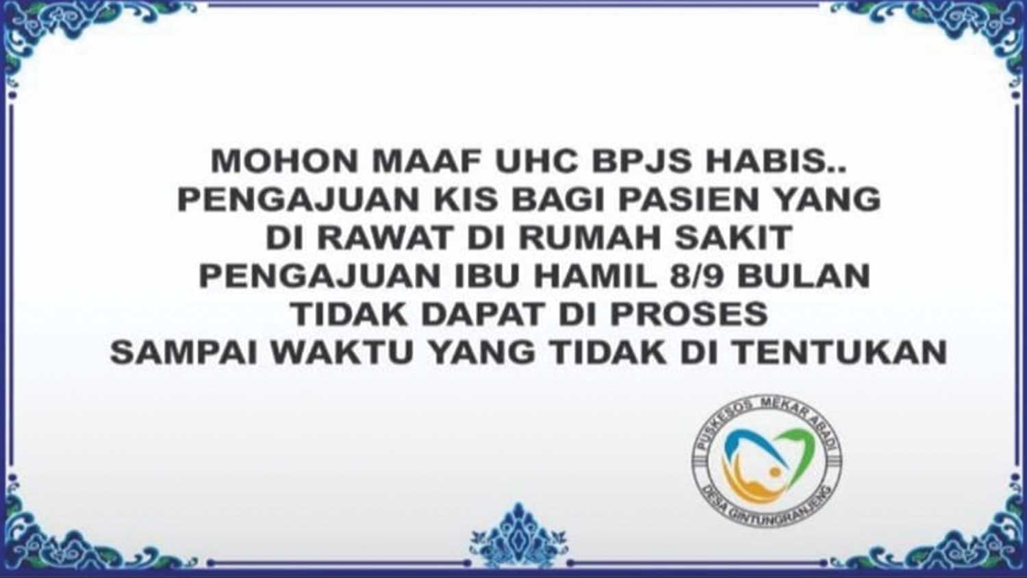 Kuota UHC Menipis, Puskesos Pasrah
